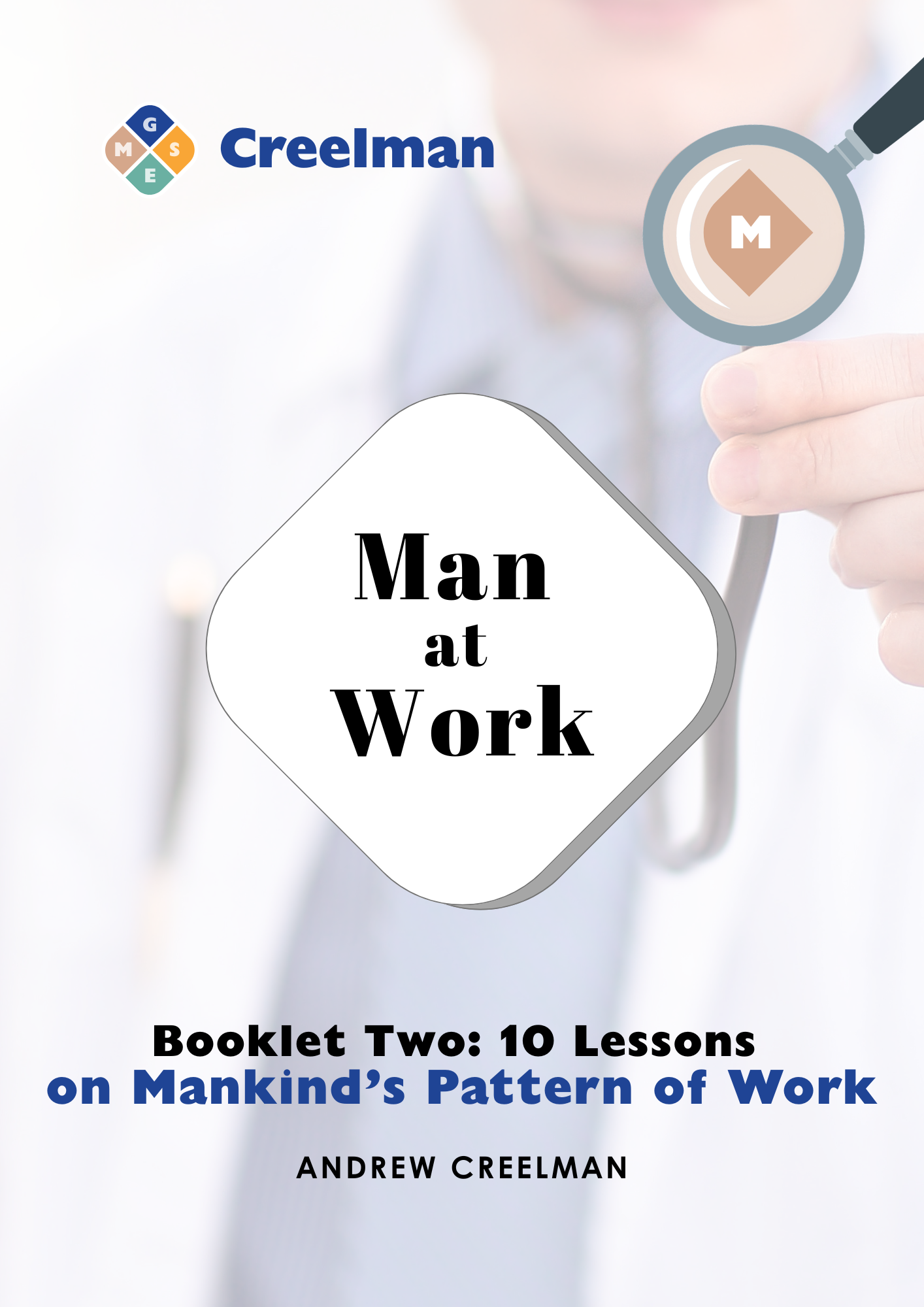 Biblical Resources - Booklet 2 - Mankind’s Pattern of Work